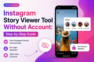 Instagram Story Viewer Tool Without Account Step-by-Step Guide
