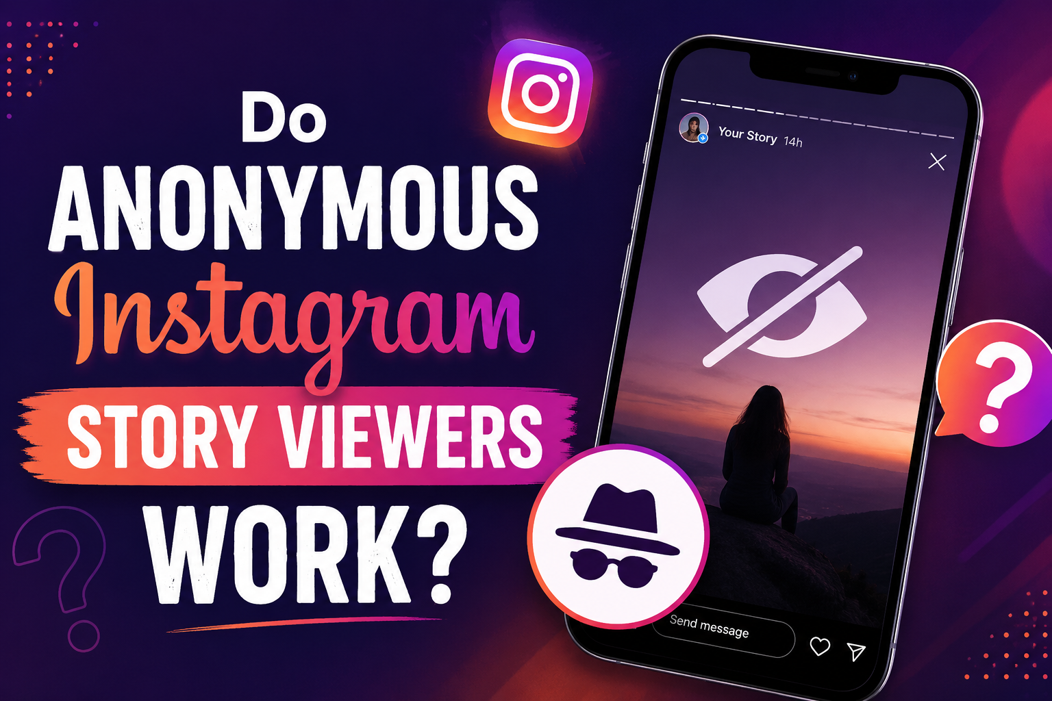 Do Anonymous Instagram Story Viewers Work?